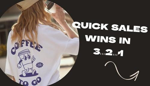 quick sales wins and selling tactic for your print-on-demand shop